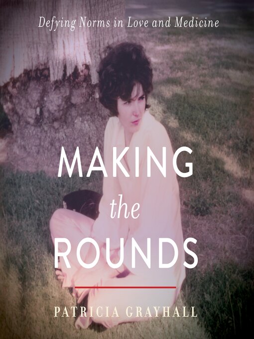 Title details for Making the Rounds by Patricia Grayhall - Available